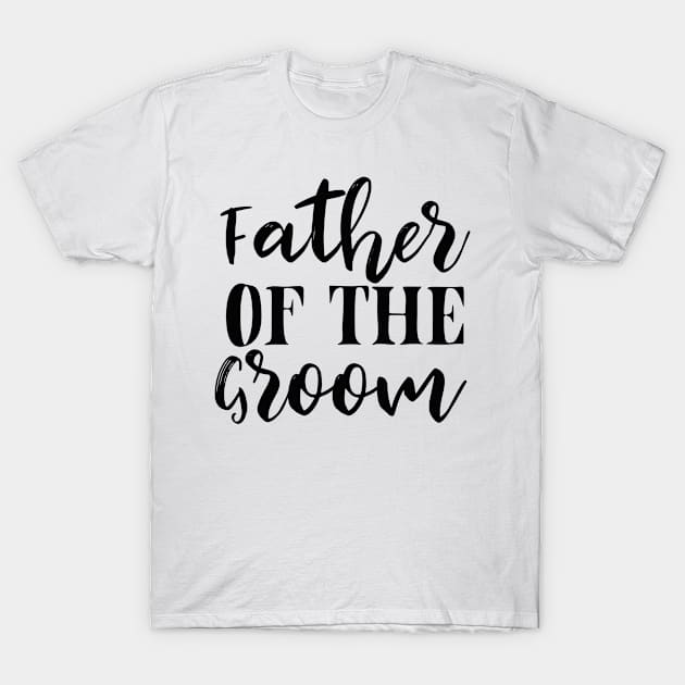 Father Of Groom T Shirt For Women Men T-Shirt by QueenTees